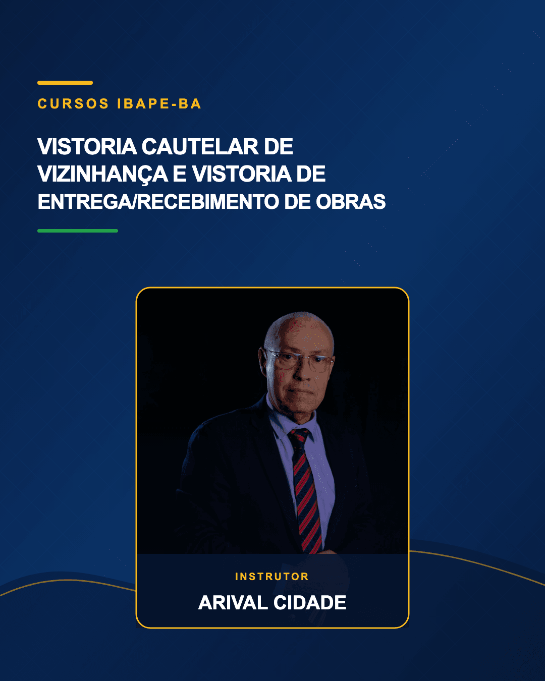 Vistoria Cautelar de Vizinhança e Vistoria de Entrega/Recebimento de Obras